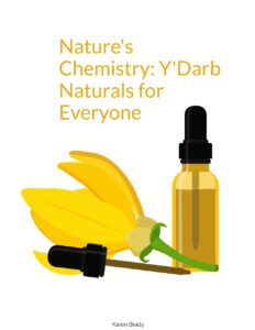 Nature's Chemistry: Y'Darb Naturals for Everyone
